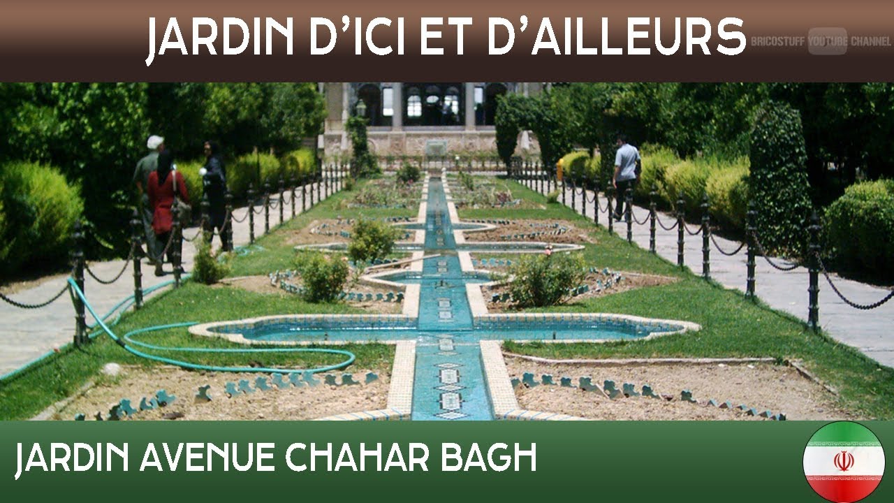 Les jardins d'ici et d'ailleurs / IRAN